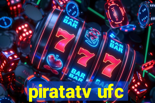 piratatv ufc